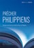 Prêcher Philippiens - des plans de sermons pour la lettre de Paul aux Philippiens