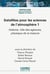 Satellites pour les sciences de l'atmosphère Tome 1 : Histoire, rôle des agences, physique de la mesure