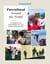 Parenthood around the world: 40 parents on how where we live shapes who we are (édition 2025)