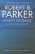 NIGHT PASSAGE - JESSE STONE MYSTERY: BOOK 1