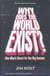 Why does the world exist ? - one man's quest for the big answer