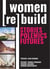 Women (re)build stories polemics futures
