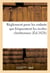 Reglement pour les enfants qui frequentent les ecoles chretiennes derniere edition