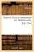 Tout en Dieu, commentaire sur Mallebranche. Signé : Par l'abbé de Tilladet