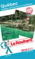 Guide du routard - québec, ontario et provinces maritimes (édition 2014/2015)
