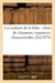 Les enfants de la folie : choix de chansons, romances, chansonnettes, melodies - , chants patriotiqu