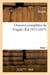 Oeuvres completes de virgile. tome 1 (ed.1831-1835)