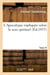 L'apocalypse expliquee selon le sens spirituel. tome iv - , ou sont reveles les arcanes qui y sont p