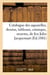 Catalogue des aquarelles, dessins, tableaux, estampes, oeuvres, de feu jules jacquemart,