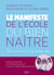 Le manifeste de l'École du Bien-Naître