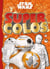 Super colo - star wars