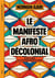 Le manifeste afro-décolonial : Le rêve oublié de la politique radicale noire