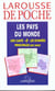 Larousse de poche - les pays du monde