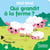 Qui grandit à la ferme ?