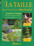 La taille (encyclopedie pratique truffaut)