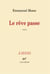 Le rêve passe