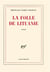 La folle de lituanie