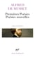 Premières poésies / poésies nouvelles