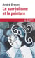 Le Surréalisme et la peinture