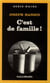C'est de famille !