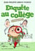 Enquête au collège : Intégrale vol.1 : Tomes 1 à 3