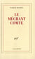 Le Méchant Comte : Vie de John Wilmot, Comte de Rochester