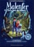 Malenfer Tome 1 : la Forêt des ténèbres