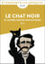 Le Chat noir et autres contes fantastiques : William Wilson, Le Masque de la Mort rouge, Metzengerstein