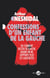 Confessions d'un enfant de la gauche : Ou comment rester de gauche quand on ne supporte plus les gauchistes