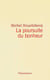 Rester vivant - La Poursuite du bonheur