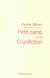 Petit camp - crucifiction