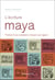 Écriture maya - portrait d'une civilisation à travers ses signes