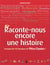 Raconte-nous encore une histoire - pourquoi lire 80 classiques du Père Castor ?