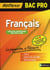 Réflexe Bac pro Tome 14 : français