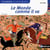 Le monde comme il va