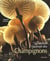 LE MONDE FASCINANT DES CHAMPIGNONS.