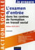 Je prépare l'examen d'entrée dans les centres de formation en travail social (édition 2010/2011)