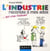 L'industrie racontée à mes ados... qui s'en fichent