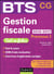 BTS : gestion fiscale 2016/2017 - processus 3 - BTS CG (2e édition)