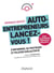 Auto-entrepreneurs, mode d'emploi - tout ce que vous devez savoir pour durer