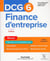 DCG 6 Finance d'entreprise - Manuel - 3e éd.