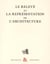 Le relevé et la représentation de l'architecture