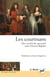 Les courtisans - une société de spectacle sous l'ancien régime