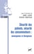 Sécurite des patients, sécurité des consommateurs - convergences et divergences