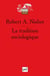 La tradition sociologique (5e édition)