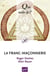 La franc-maçonnerie (2e édition)