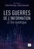 Les guerres de l'information à l'ère numérique