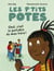 Les p'tits potes : Chut, c'est le portable de mon frère !