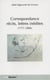 Correspondance, récits, lettres inédites