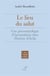 Le lieu du salut - une pneumatologie d'incarnation chez Thérèse d'Avila